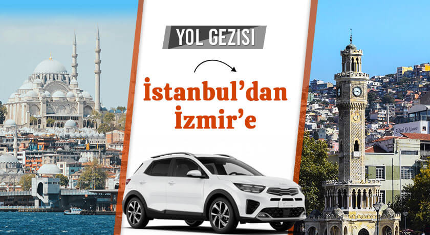 İstanbul’dan İzmir’e